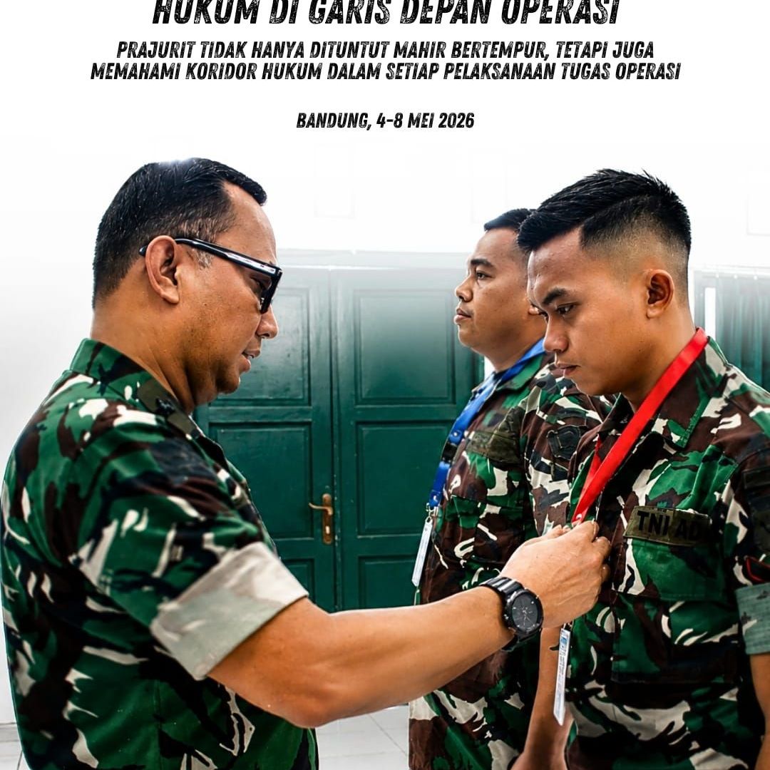 Membentuk responden pertama hukum di garis depan operasi,   Prajurit tidak hanya dituntut mahir bertempur, tetapi juga memahami koridor hukum dalam setiap pelaksanaan tugas operasi.