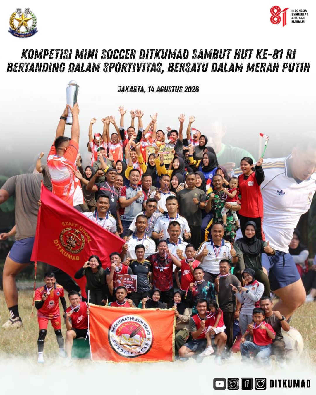Kompetisi Mini Soccer Ditkumad Sambut HUT Ke-81 RI, Bertanding Dalam Sportivitas, Bersatu Dalam Merah Putih