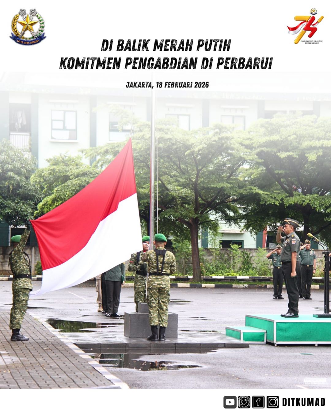 Di Balik Sang Merah Putih, Komitmen Pengabdian Diperbarui